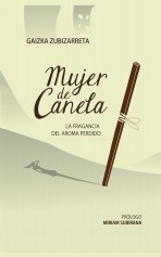 Libro MUJER DE CANELA; LA FRAGANCIA DEL AROMA PERDIDO, autor marlani