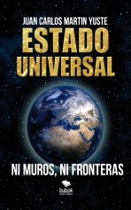 Libro Estado Universal, autor Martín Yuste, Juan Carlos