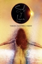 Libro Sol y luna, autor Gutiérrez Pardo, Tamara
