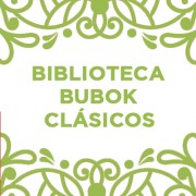 Biblioteca Bubok Clásicos