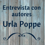 Conoce a nuestros autores: Urla Poppe