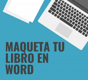 Maquetar tu libro en Word-Bubok