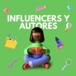 Colaboraciones de autores con influencers para dar a conocer su libro .