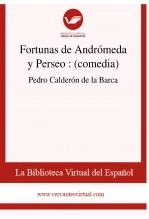 Libro Fortunas de Andrómeda y Perseo : (comedia), autor Biblioteca Virtual Miguel de Cervantes Libro Fortunas de Andrómeda y Perseo : (comedia), autor Biblioteca Virtual Miguel de Cervantes