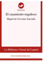 Libro El casamiento engañoso, autor Biblioteca Virtual Miguel de Cervantes