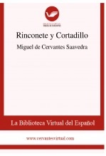 Libro Rinconete y Cortadillo, autor Biblioteca Virtual Miguel de Cervantes Libro Rinconete y Cortadillo, autor Biblioteca Virtual Miguel de Cervantes