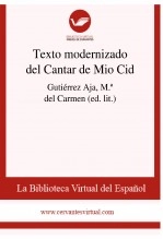 Libro Texto modernizado del Cantar de Mio Cid, autor Biblioteca Virtual Miguel de Cervantes Libro Texto modernizado del Cantar de Mio Cid, autor Biblioteca Virtual Miguel de Cervantes