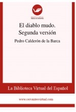El diablo mudo. Segunda versión El diablo mudo. Segunda versión