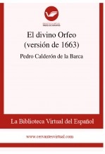 Libro El divino Orfeo (versión de 1663), autor Biblioteca Virtual Miguel de Cervantes Libro El divino Orfeo (versión de 1663), autor Biblioteca Virtual Miguel de Cervantes