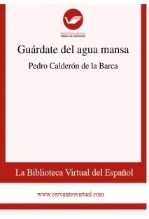 Guárdate del agua mansa