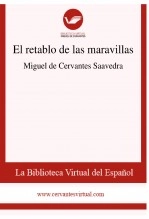 Libro El retablo de las maravillas, autor Biblioteca Virtual Miguel de Cervantes Libro El retablo de las maravillas, autor Biblioteca Virtual Miguel de Cervantes