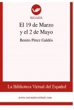Libro El 19 de Marzo y el 2 de Mayo, autor Biblioteca Virtual Miguel de Cervantes Libro El 19 de Marzo y el 2 de Mayo, autor Biblioteca Virtual Miguel de Cervantes