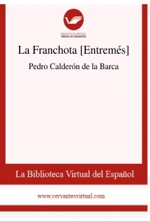 La Franchota [Entremés]