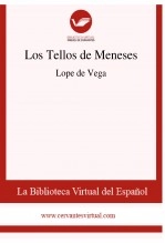 Libro Los Tellos de Meneses, autor Biblioteca Virtual Miguel de Cervantes Libro Los Tellos de Meneses, autor Biblioteca Virtual Miguel de Cervantes