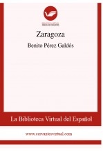 Libro Zaragoza, autor Biblioteca Virtual Miguel de Cervantes Libro Zaragoza, autor Biblioteca Virtual Miguel de Cervantes