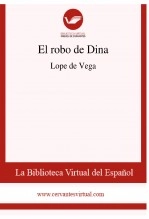 Libro El robo de Dina, autor Biblioteca Virtual Miguel de Cervantes Libro El robo de Dina, autor Biblioteca Virtual Miguel de Cervantes
