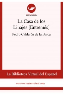 La Casa de los Linajes [Entremés]