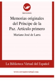 Memorias originales del Príncipe de la Paz. Artículo primero