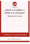 ¿Quién es el público y dónde se le encuentra?