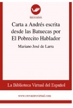 Libro Carta a Andrés escrita desde las Batuecas por El Pobrecito Hablador, autor Biblioteca Virtual Miguel de Cervantes