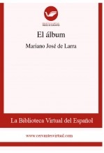 Libro El álbum, autor Biblioteca Virtual Miguel de Cervantes Libro El álbum, autor Biblioteca Virtual Miguel de Cervantes