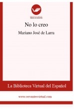 Libro No lo creo, autor Biblioteca Virtual Miguel de Cervantes