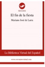 Libro El fin de la fiesta, autor Biblioteca Virtual Miguel de Cervantes