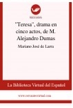 "Teresa", drama en cinco actos, de M. Alejandro Dumas