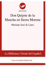 Don Quijote de la Mancha en Sierra Morena Don Quijote de la Mancha en Sierra Morena