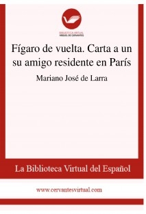 Fígaro de vuelta. Carta a un su amigo residente en París