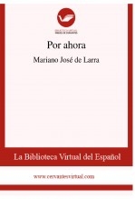 Libro Por ahora, autor Biblioteca Virtual Miguel de Cervantes