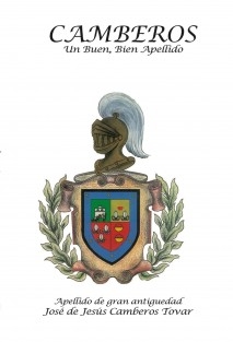 Camberos, Un buen, bien Apellido