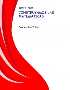 CONSTRUYAMOS LAS MATEMATICAS