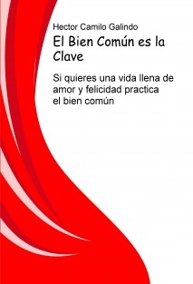 El Bien Común es la Clave