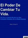 El Poder De Cambiar Tu Vida