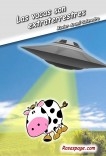 Las vacas son extraterrestres