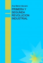 PRIMERA Y SEGUNDA REVOLUCION INDUSTRIAL