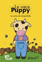 Libro La vaca Puppy. La cena de despedida, autor E-DITORIAL 531 S.A.S. 