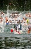 GUÍA PARA EL ENTRENO DEL TRIATLÓN.