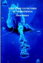 Libro TODO SOBRE LOS FACTORES DE TRANSFERENCIA, autor Óscar Nájera Libro TODO SOBRE LOS FACTORES DE TRANSFERENCIA, autor Óscar Nájera