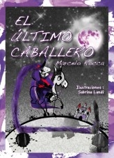 Libro El Último Caballero (eBook), autor marcelorocca Libro El Último Caballero (eBook), autor marcelorocca