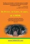 De Perros, de Gatos, de Amos, de AMOR De Perros, de Gatos, de Amos, de AMOR