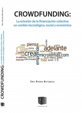 Crowdfunding: La eclosión de la financiación colectiva (un cambio tecnológico, social y económico) versión ebook en PDF Crowdfunding: La eclosión de la financiación colectiva (un cambio tecnológico, social y económico) versión ebook en PDF