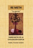 RE METH   "La gente"   FABRICANTES DE LA CIVILIZACIÓN EGIPCIA