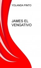 JAMES EL VENGATIVO