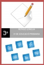 Repaso Lengua de 3º de Educación Primaria.