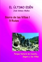 Libro SIERRA DE LAS CUATRO VILLAS-I // 9 rutas, autor José Gómez Muñoz Libro SIERRA DE LAS CUATRO VILLAS-I // 9 rutas, autor José Gómez Muñoz
