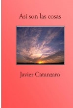 Libro Así son las cosas, autor Javier Catanzaro Libro Así son las cosas, autor Javier Catanzaro