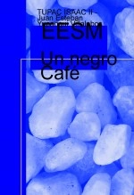 Libro EESM-Un negro Café, autor huamanpuka Libro EESM-Un negro Café, autor huamanpuka