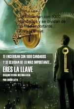 Libro Te Encierran con 1000 candados y se olvidan de lo más Importante... Eres la Llave., autor Edwin Laya Libro Te Encierran con 1000 candados y se olvidan de lo más Importante... Eres la Llave., autor Edwin Laya